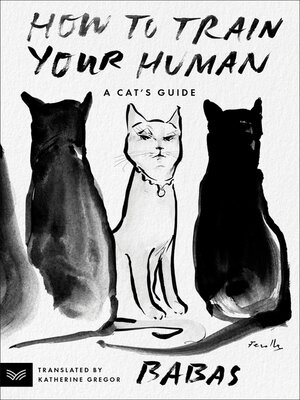 cover image of How to Train Your Human